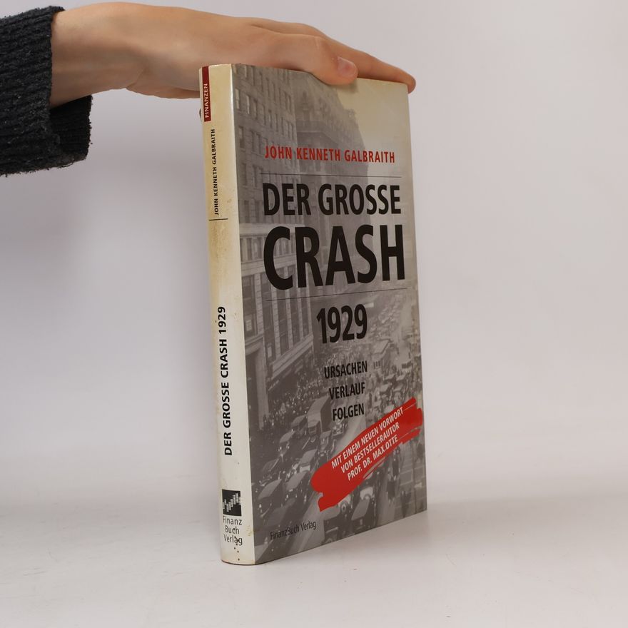John Kenneth Galbraith Der große Crash 1929
