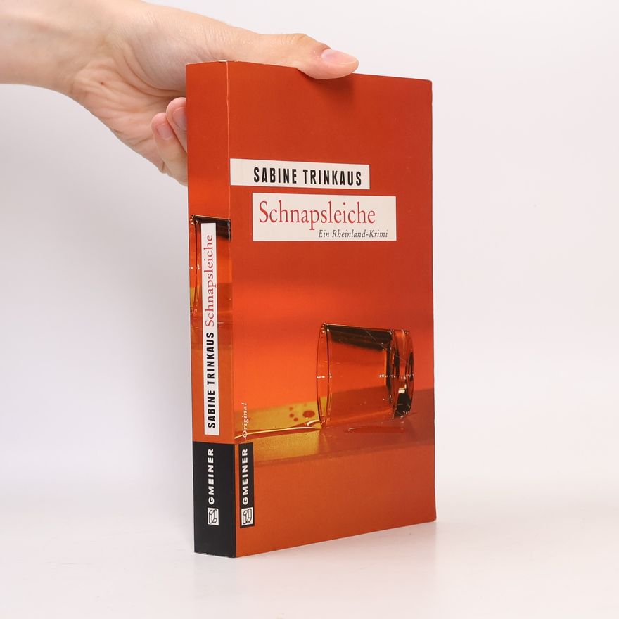 Sabine Trinkaus Schnapsleiche