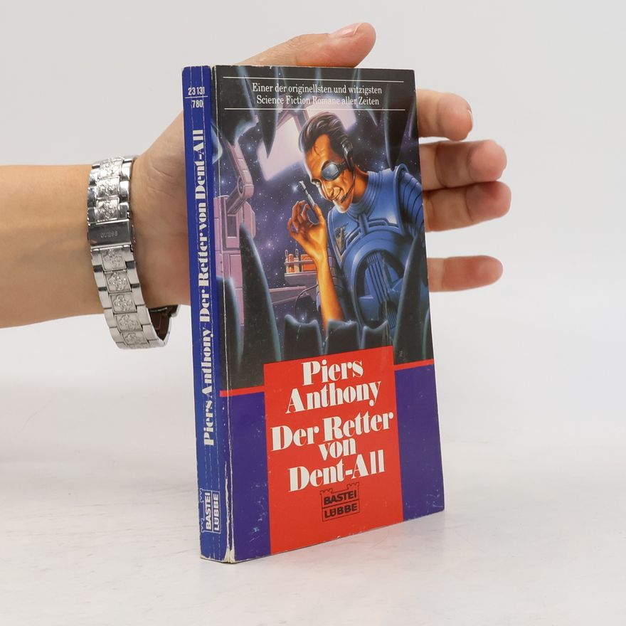 Piers Anthony Der Retter von Dent-All