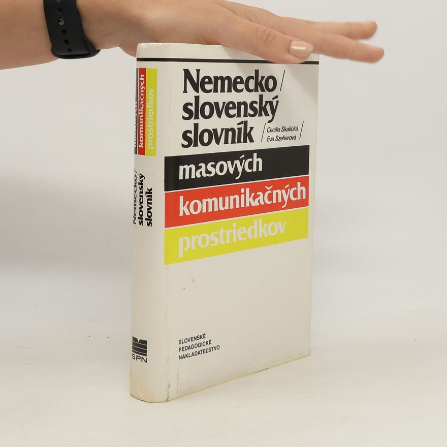 Cecilia Skalicka Nemecko-slovenský slovník masových komunikačných prostriedkov