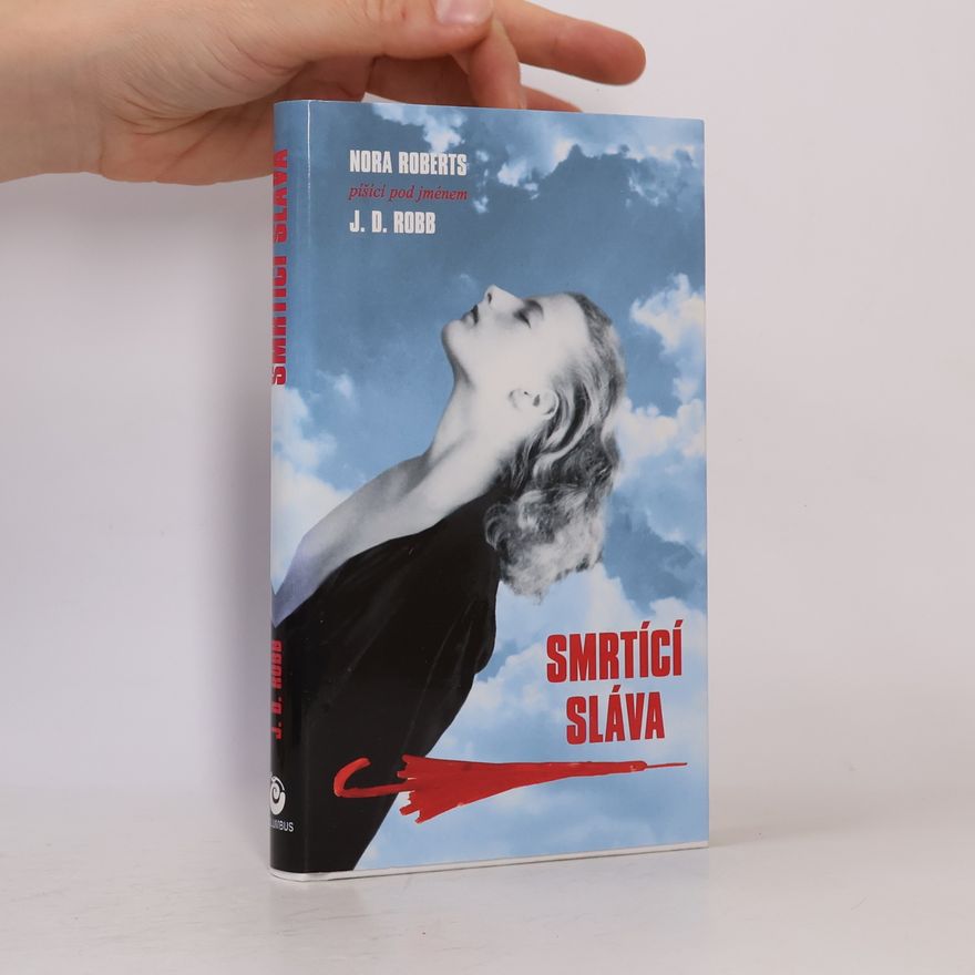 Nora Roberts Smrtící sláva