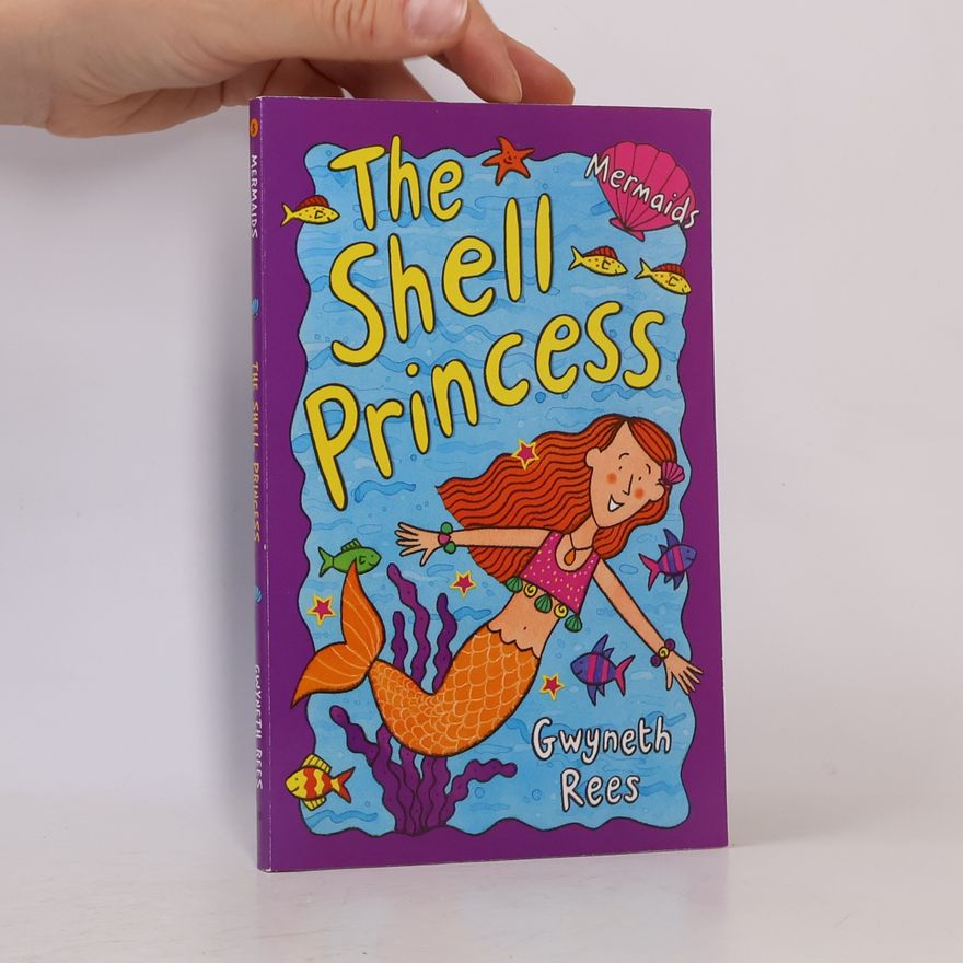 Gwyneth Rees The Shell Princess
