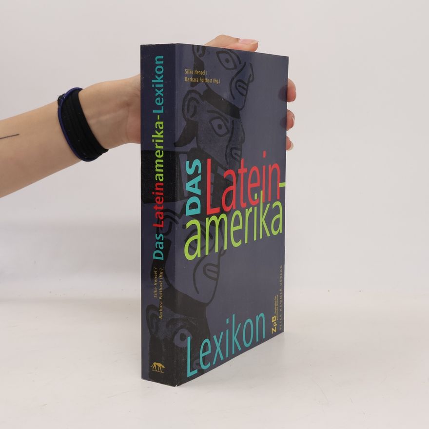 Barbara Potthast Das Lateinamerika-Lexikon