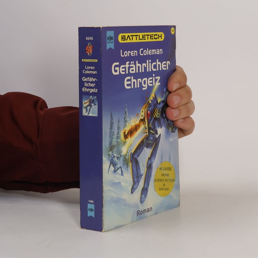 Loren L. Coleman Gefährlicher Ehrgeiz : Teil 1 der Capellanischen Lösung : 45. Roman im Battletech-Zyklus