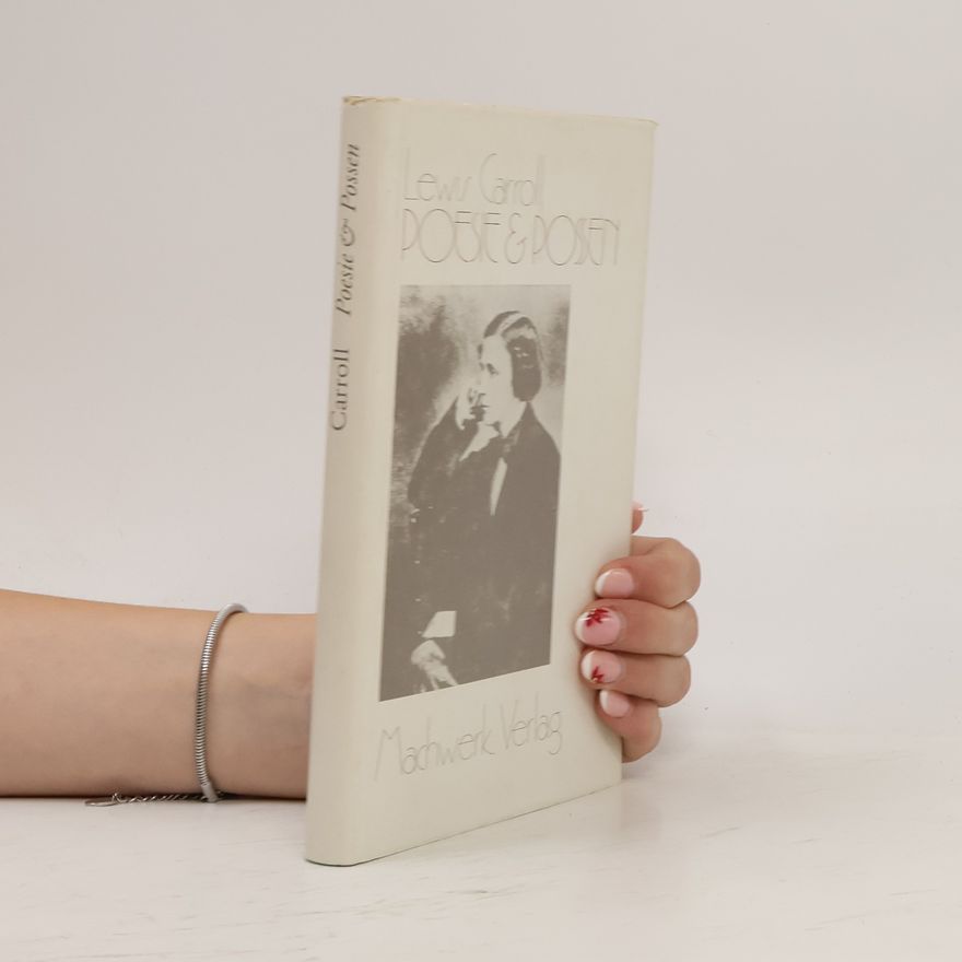 Lewis Carroll Poesie & Possen