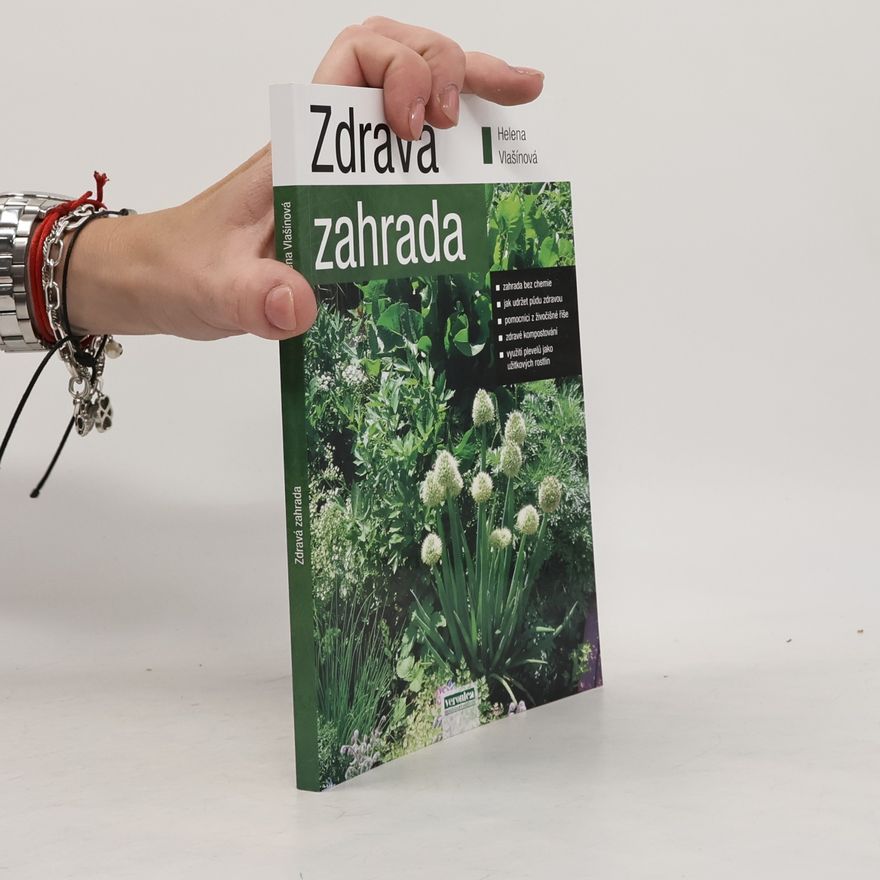 Helena Vlašínová Zdravá zahrada