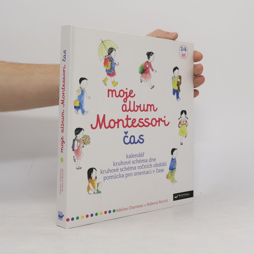 Adeline Charneau Moje album Montessori. Čas