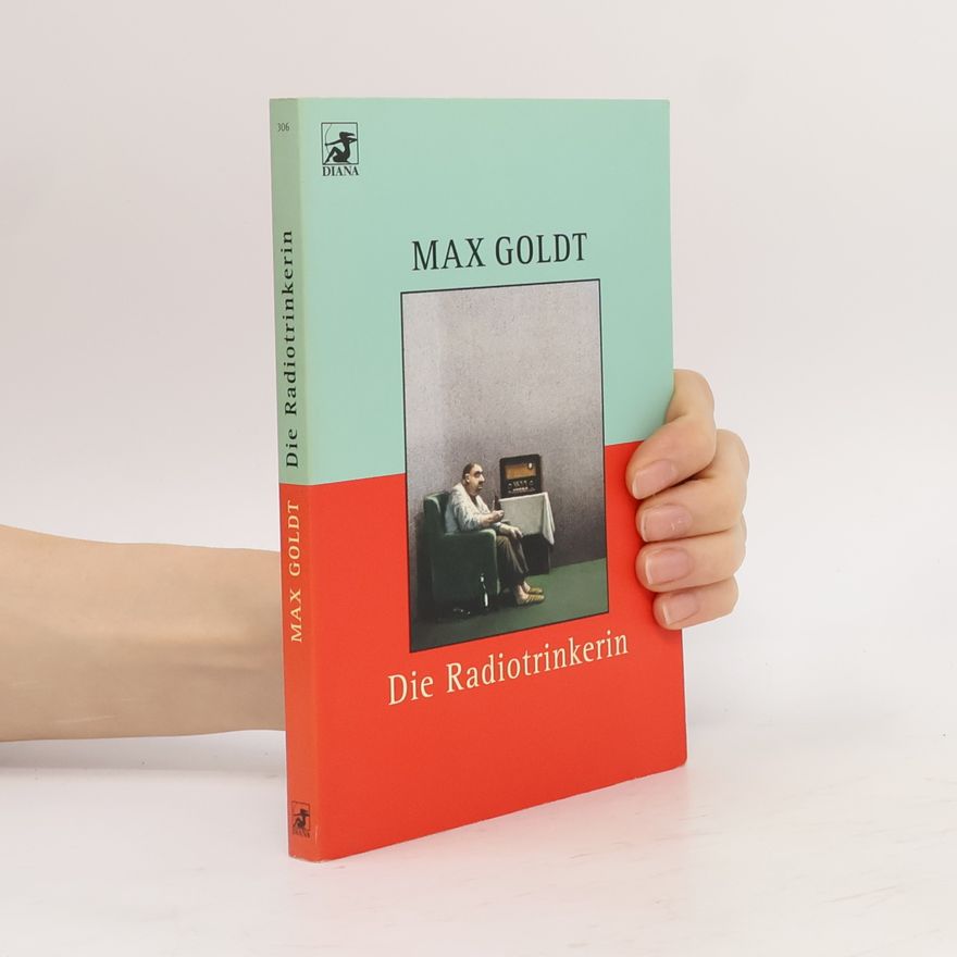 Max Goldt Die Radiotrinkerin