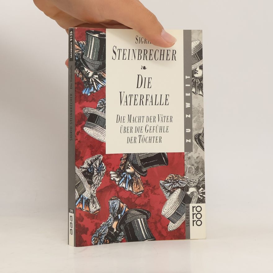 Sigrid Steinbrecher Die Vaterfalle