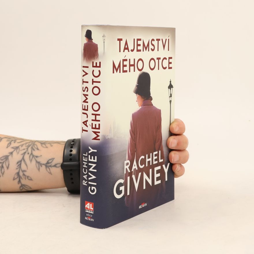 Rachel Givney Tajemství mého otce