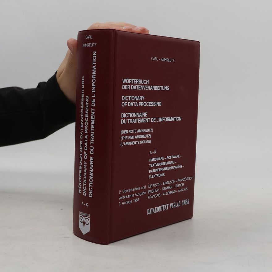 Carl Amkreutz Der Rote Amkreutz: Wörterbuch der Datenverarbeitung