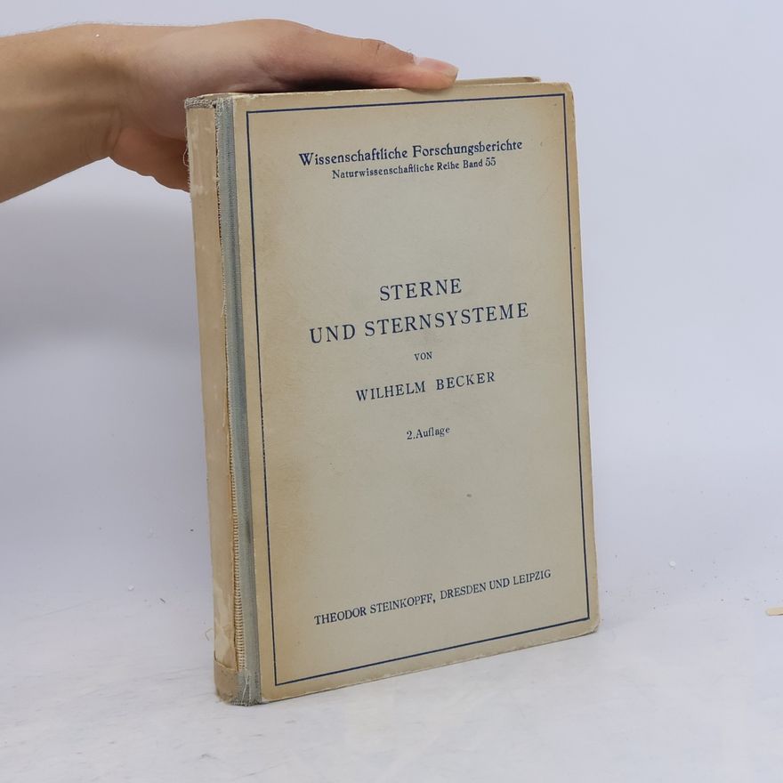 Wilhelm Becker Sterne und Sternsysteme