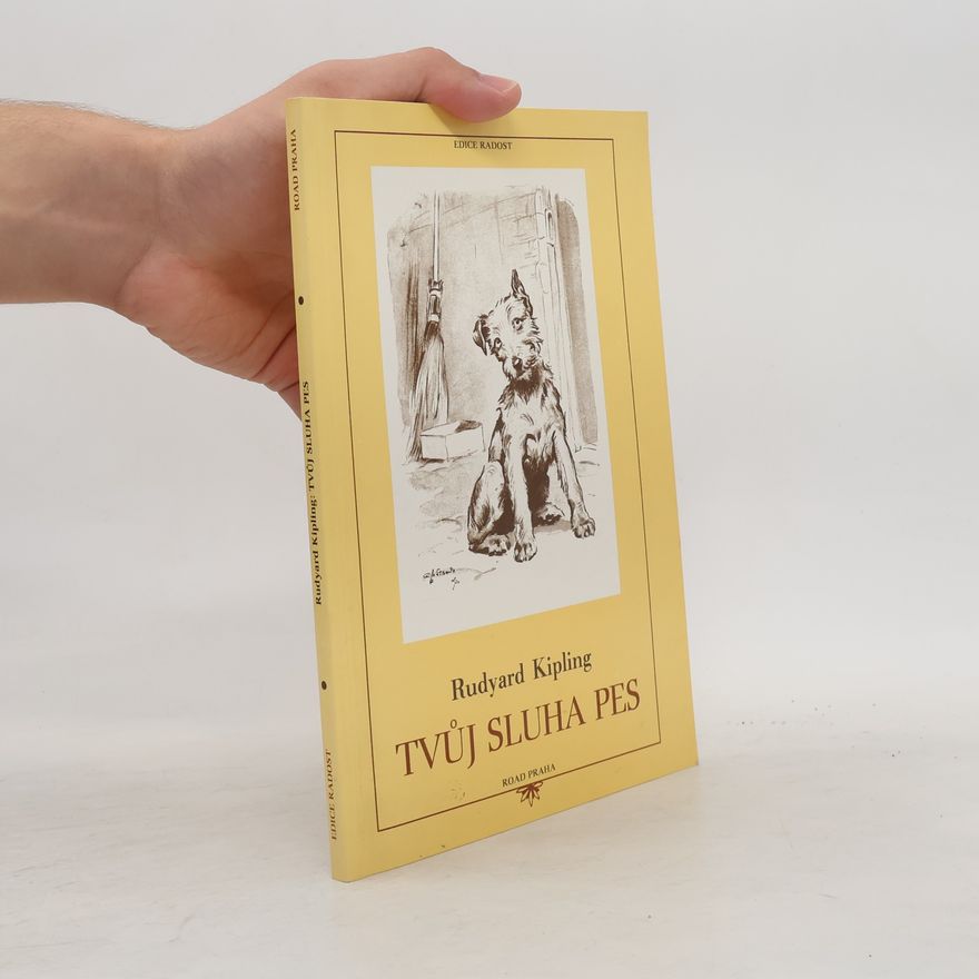 Rudyard Kipling Tvůj sluha pes