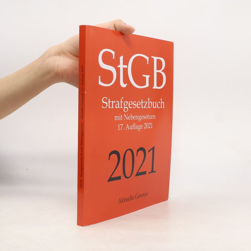 Various authors StGB, Strafgesetzbuch, Aktuelle Gesetze