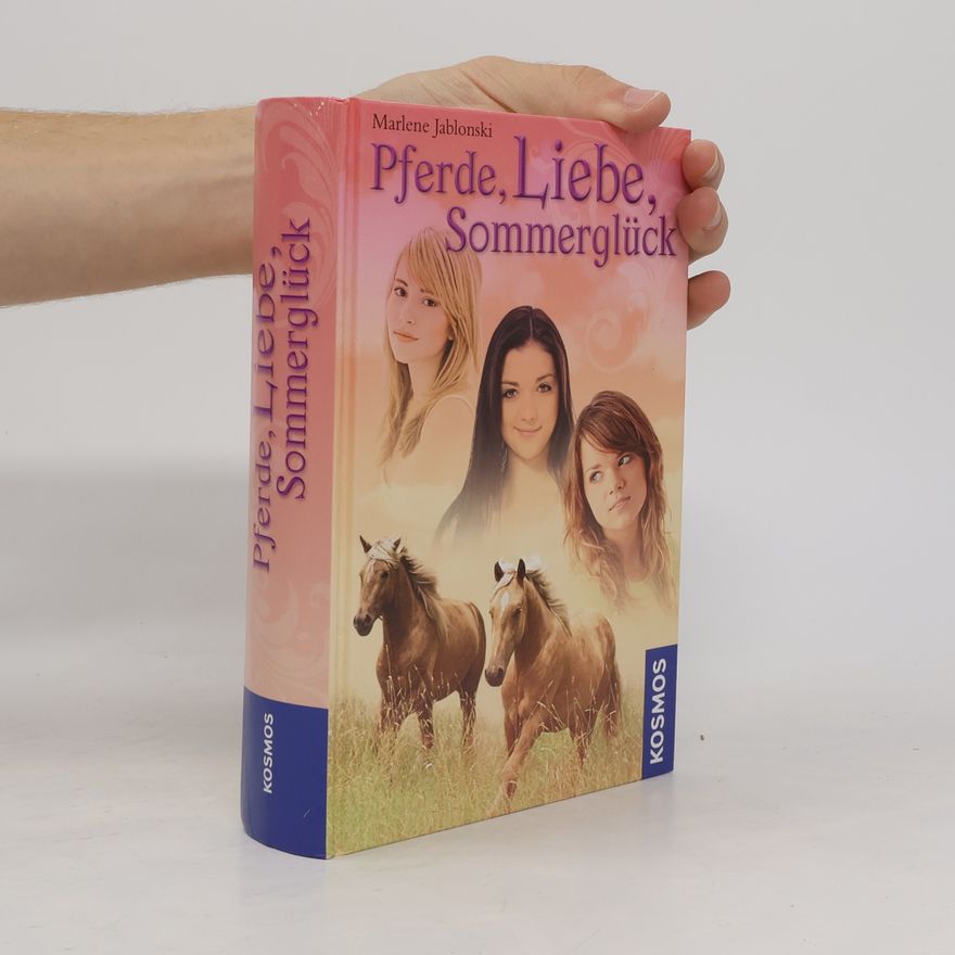 Marlene Jablonski Pferde, Liebe, Sommerglück