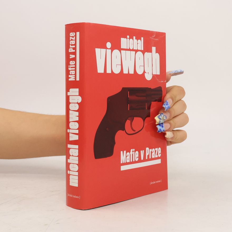 Michal Viewegh Mafie v Praze