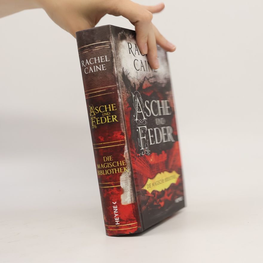 Rachel Caine Asche und Feder - Magische Bibliothek