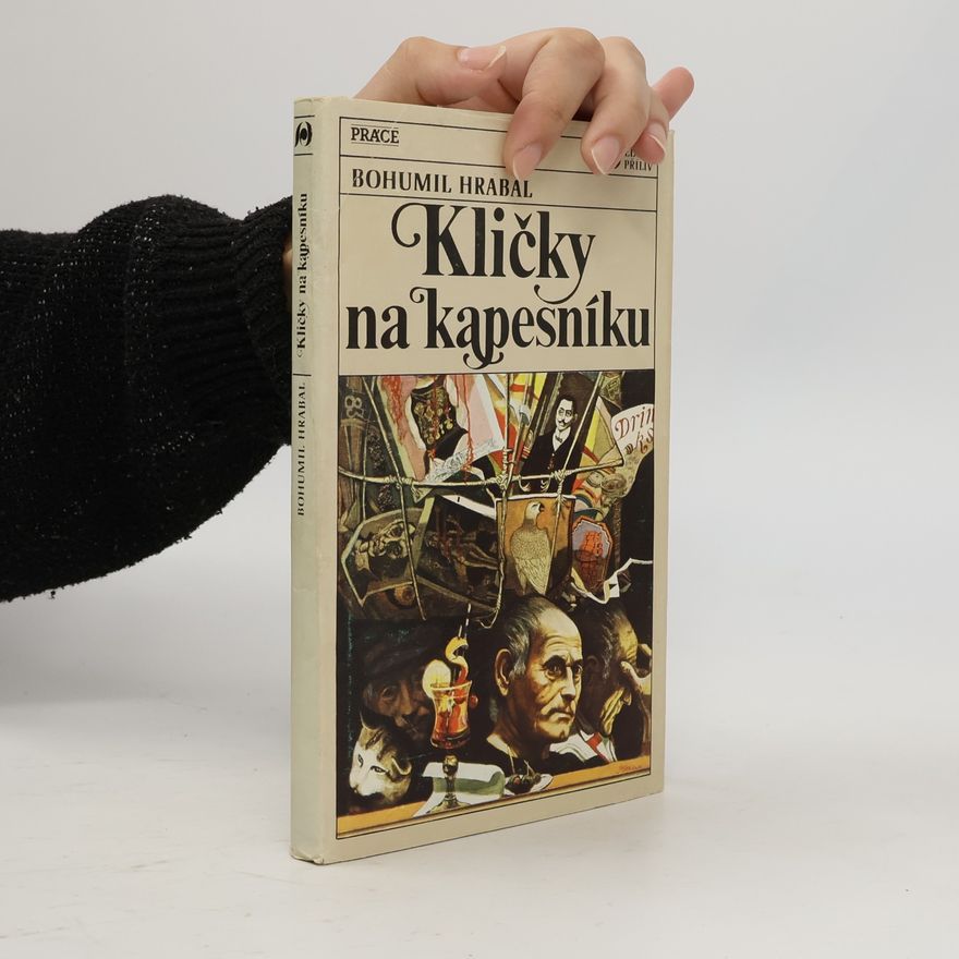 Bohumil Hrabal Kličky na kapesníku