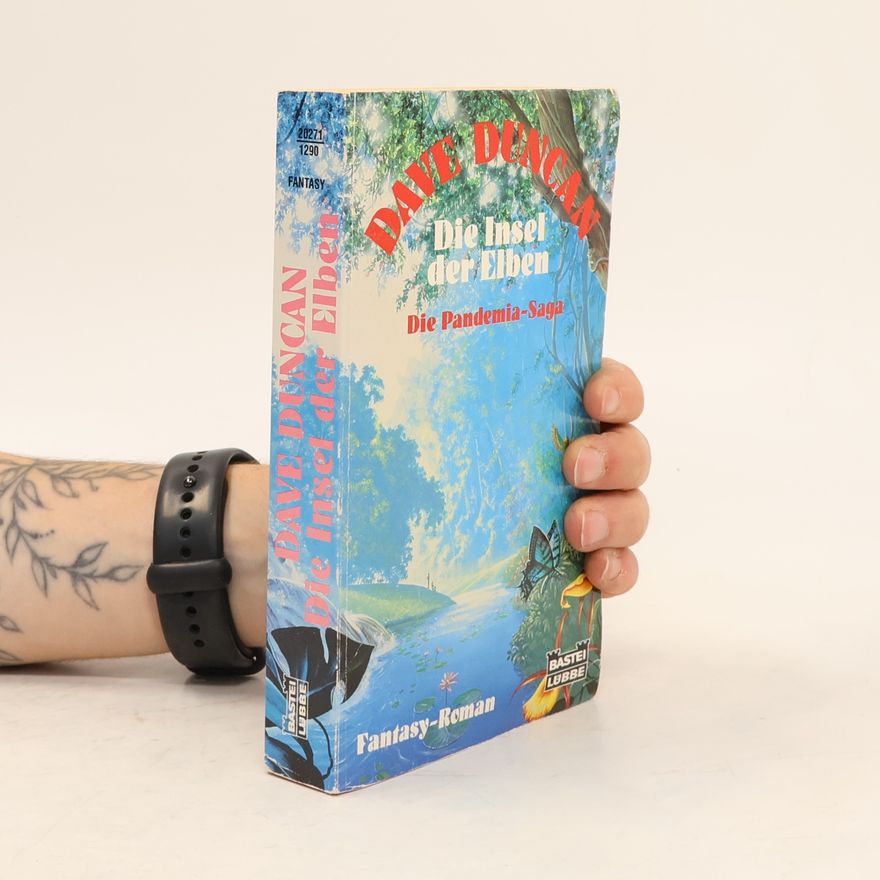 Dave Duncan Die Insel der Elben. Die Pandemia-Saga