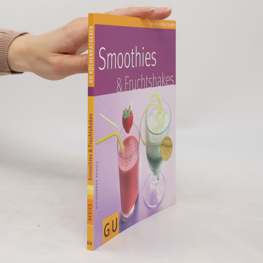 Alessandra Redies Smoothies & Fruchtshakes