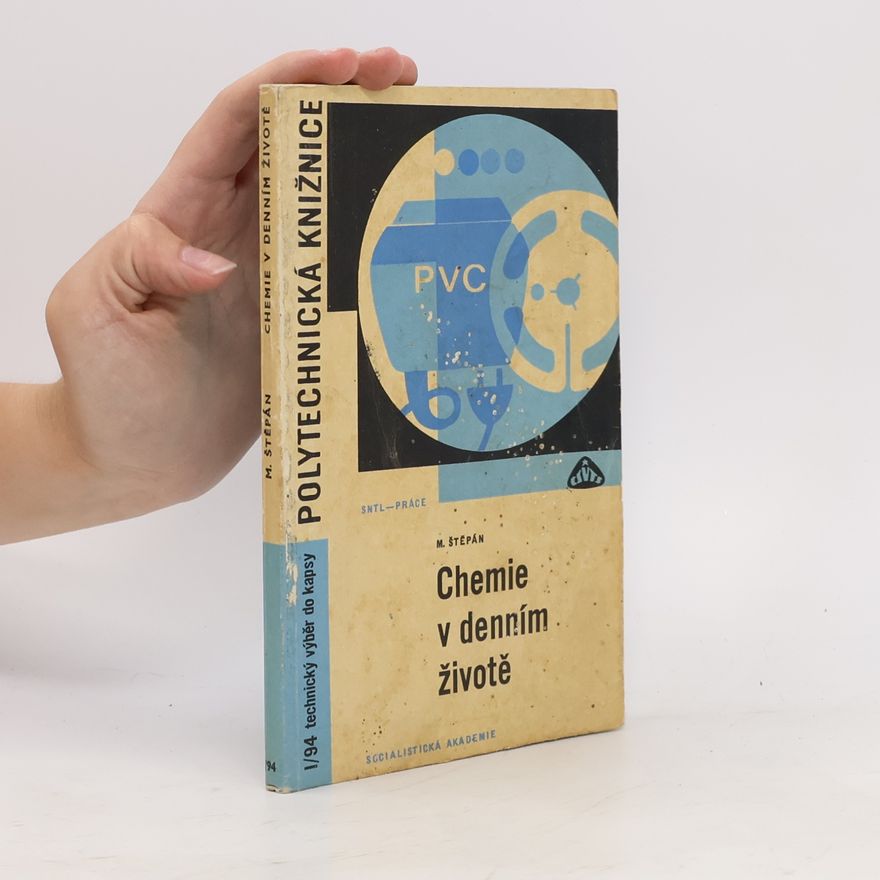 Miroslav Štěpán Chemie v denním životě