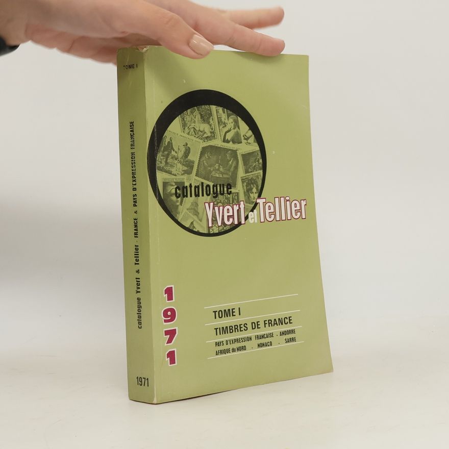 Various authors Catalogue Yvert et Tellier I. Timbres de France