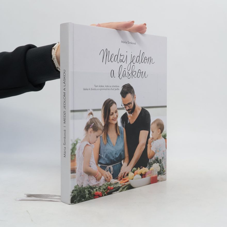 Mária Šimková Medzi jedlom a láskou