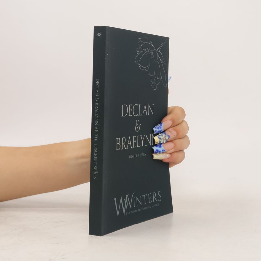Willow Winters The Discreet Series - 48: Declan & Braelynn