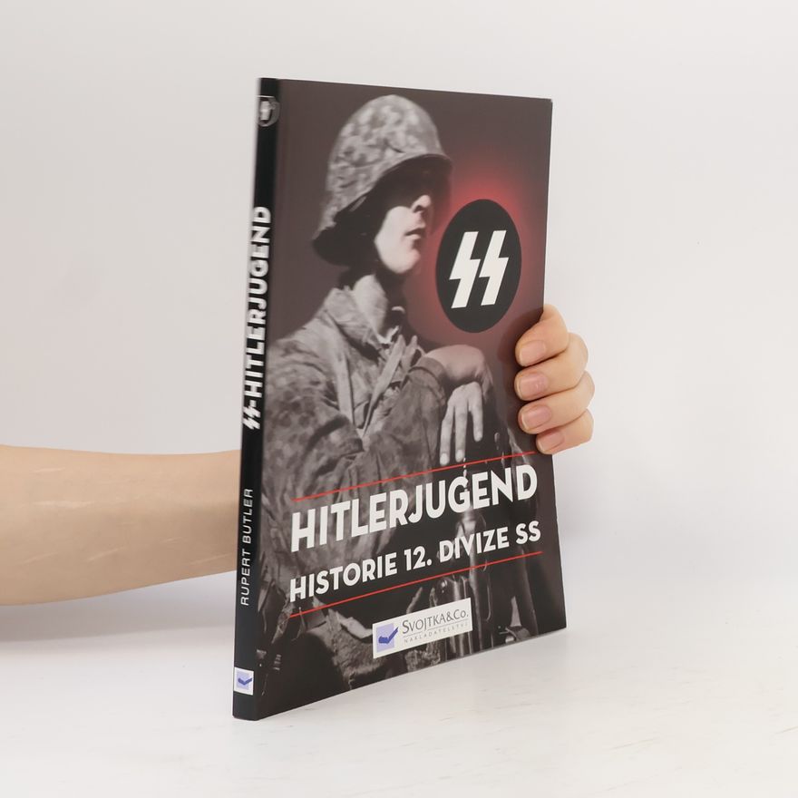 Rupert Butler SS-Hitlerjugend. Historie 12. divize SS 1943-45