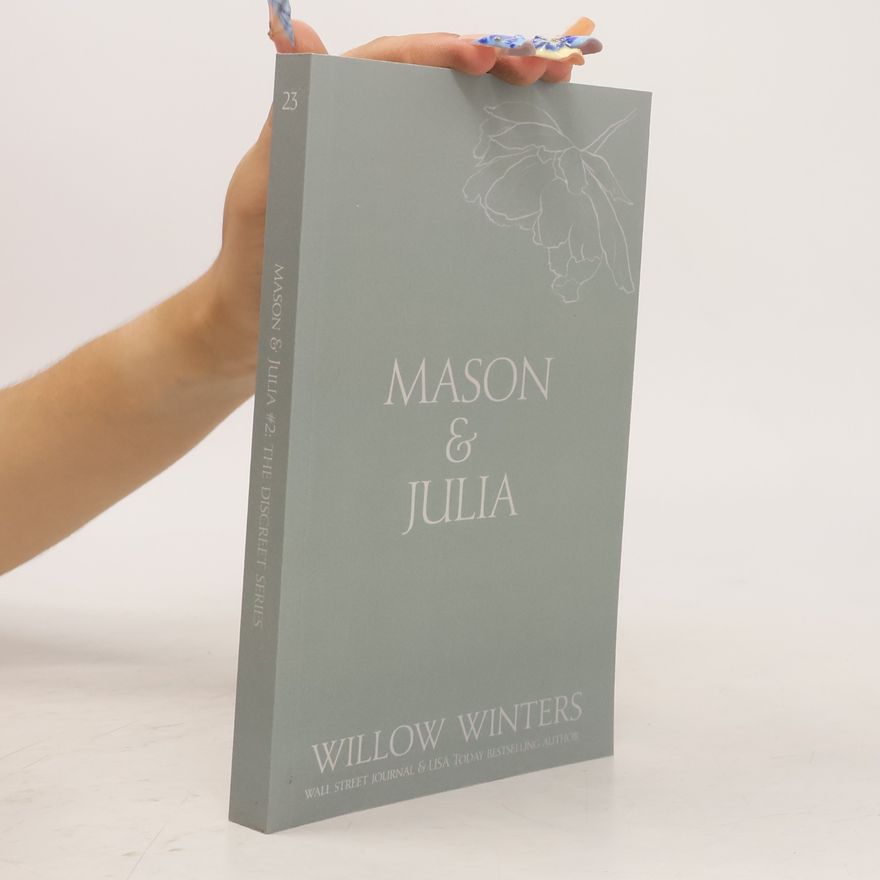 Willow Winters The Discreet Series - 23: Mason & Julia