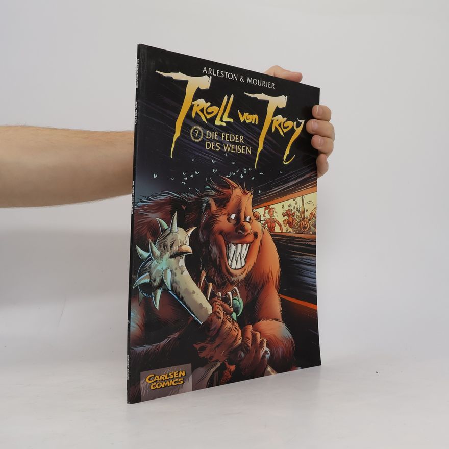 Jean-Louis Mourier Troll von Troy 7: Die Feder des Weisen
