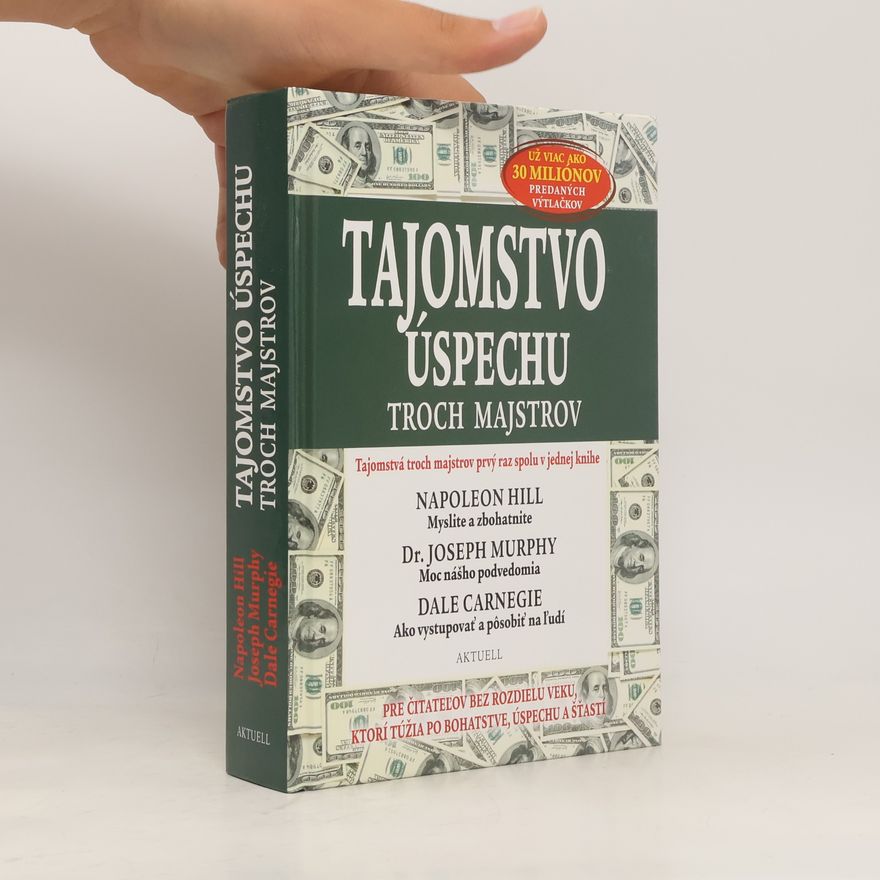 Napoleon Hill Tajomstvo úspechu troch majstrov