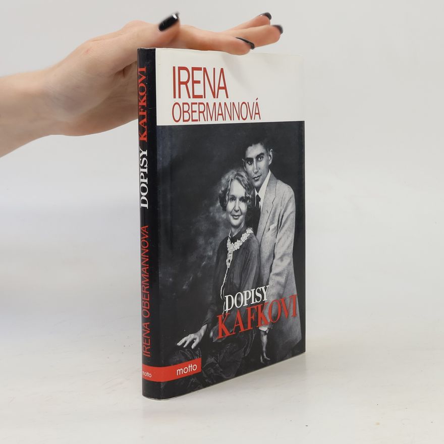 Irena Obermannová Dopisy Kafkovi
