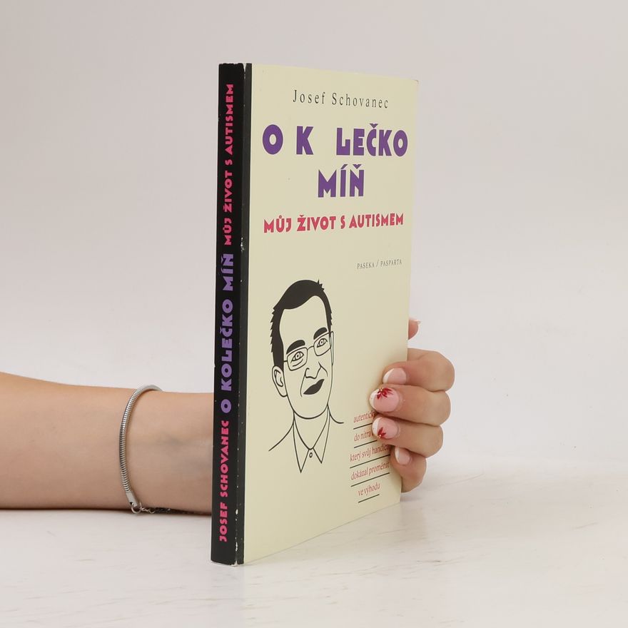 Josef Schovanec O kolečko míň