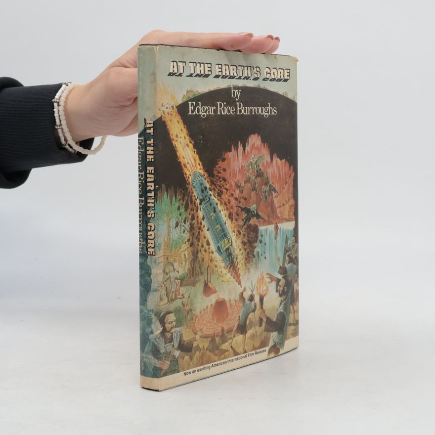 Edgar Rice Burrroughs At The Earth's Core