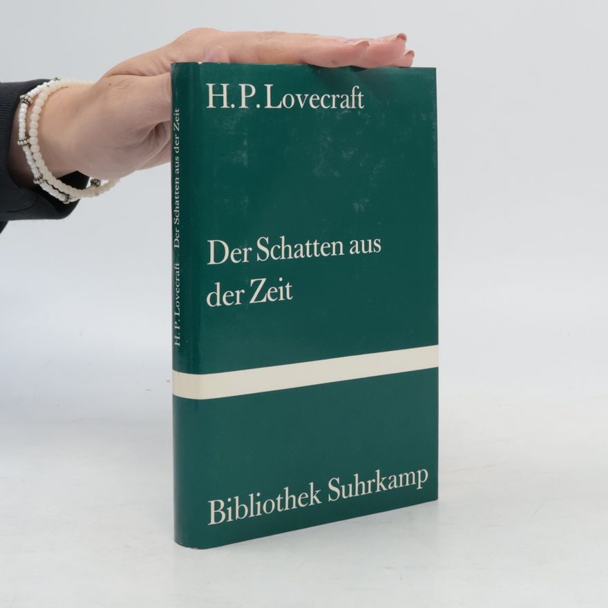 H. P. Lovecraft Bibliothek Suhrkamp: Der Schatten aus der Zeit