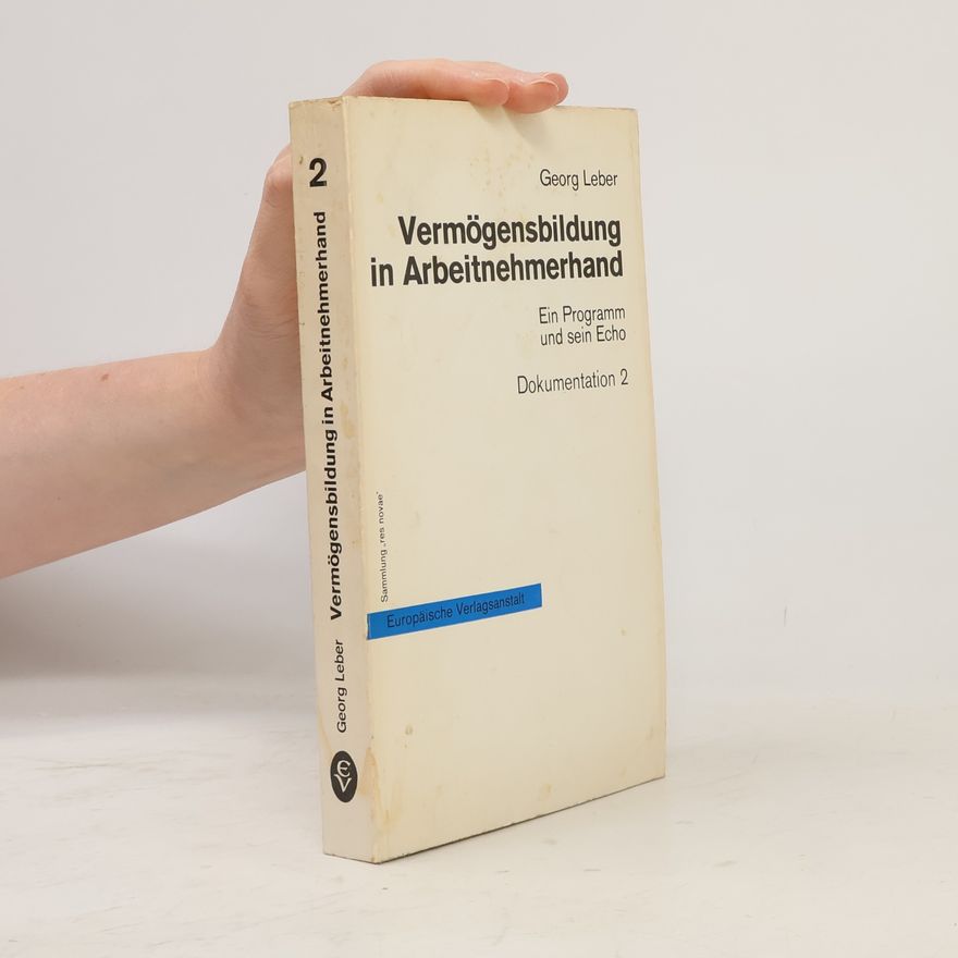 Georg Leber Vermögensbildung in Arbeitnehmerhand 2