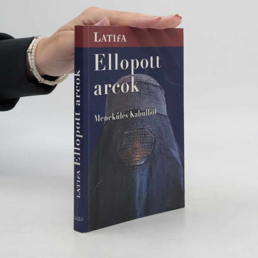 Latifa Ellopott arcok