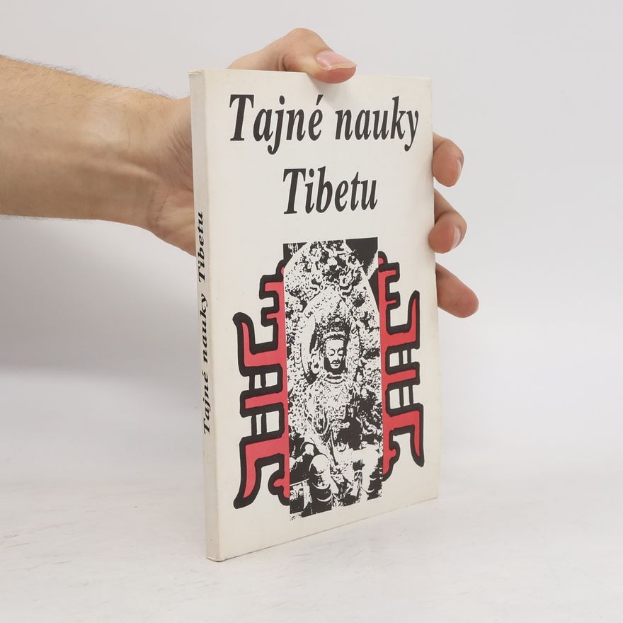 Karel Filipů Tajné nauky Tibetu: Výňatky z tibetských mysterií