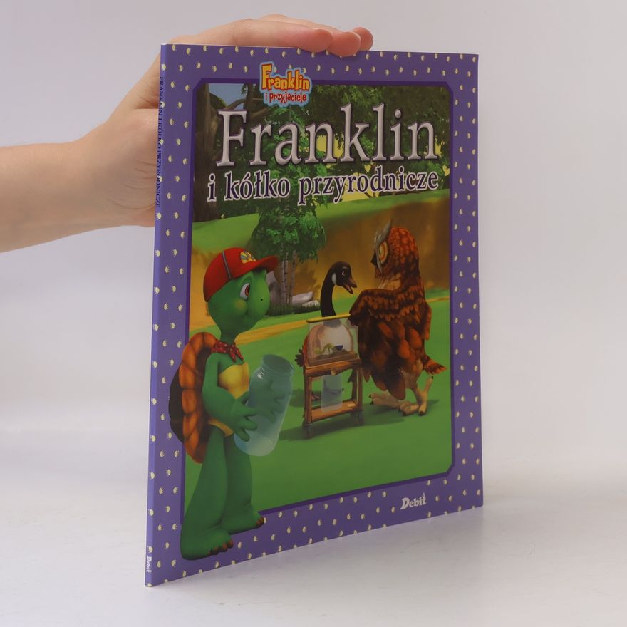 Brenda Clark Franklin i Przyjaciele: Franklin i kółko przyrodnicze