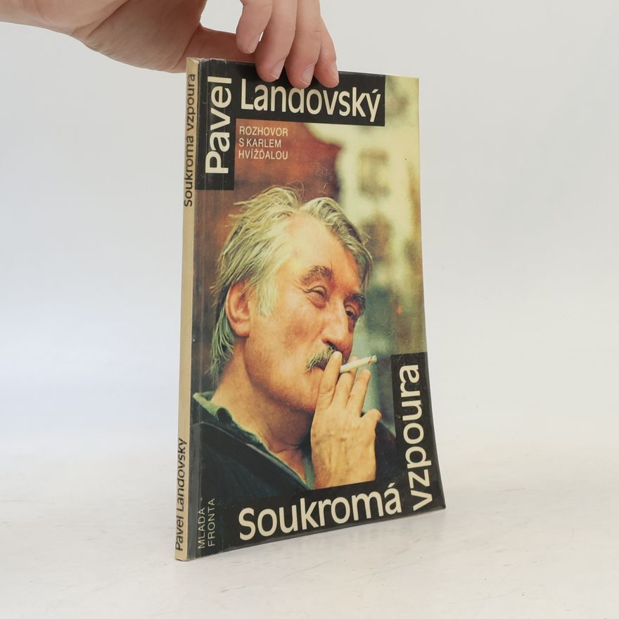 Pavel Landovský Soukromá vzpoura
