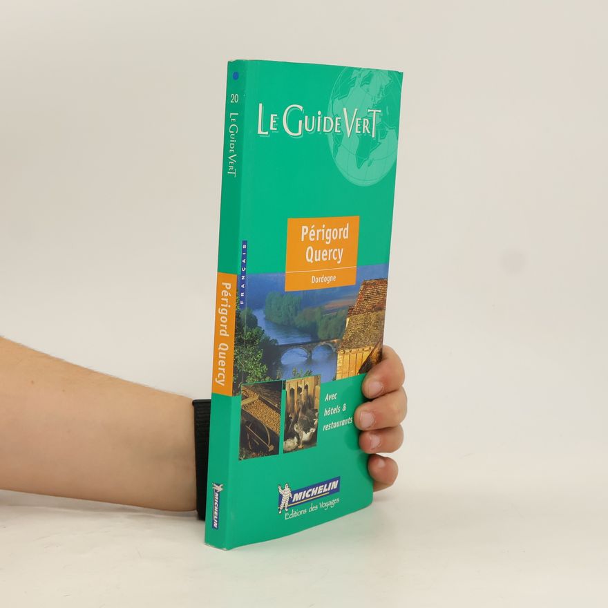 Guides Touristiques Michelin Michelin Guide Vert - 20: Périgord Quercy