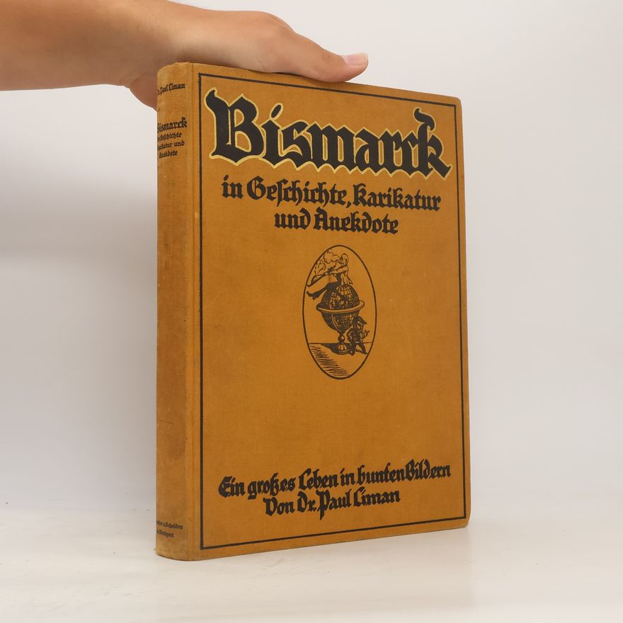 Paul Liman Bismark in Geschichte, Karikatur und Anekdote