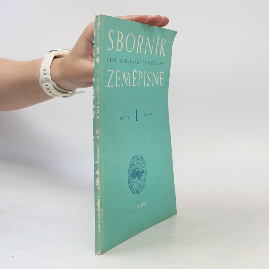 Autorenkollektiv Sborník Československé společnosti zeměpisné 1, roč. 74