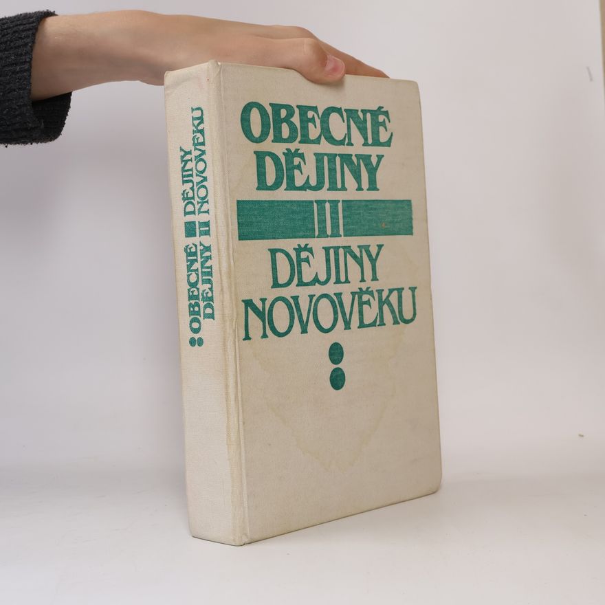 Autorenkollektiv Obecné dějiny II. Dějiny novověku