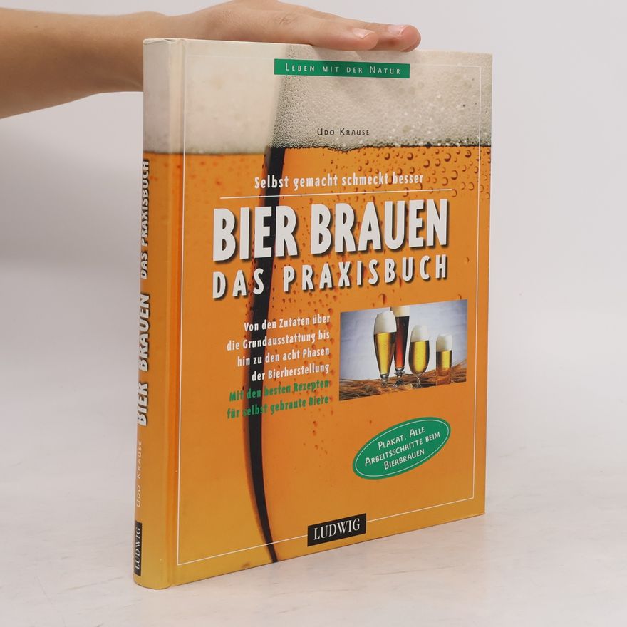 Udo Krause-Hohenstein Bier brauen - Das Praxisbuch