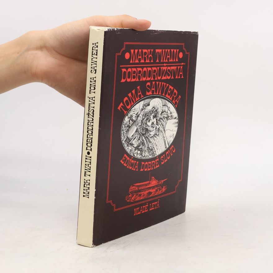 Mark Twain Dobrodružstvá Toma Sawyera