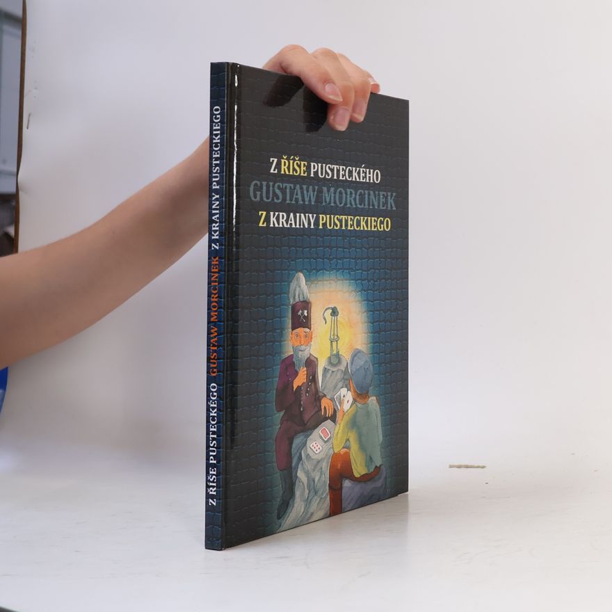 Gustaw Morcinek Z říše Pusteckého / Z krainy Pusteckiego