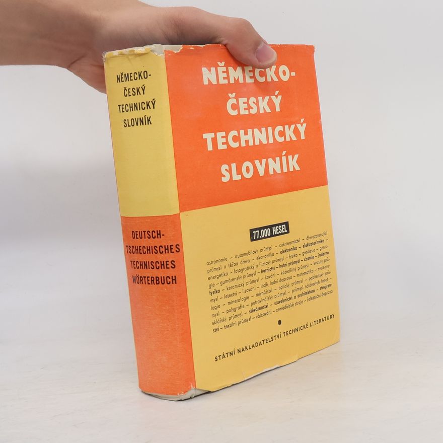 A. Kučera Německo-český technický slovník. Deutsch-tschechisches technisches Wörterbuch
