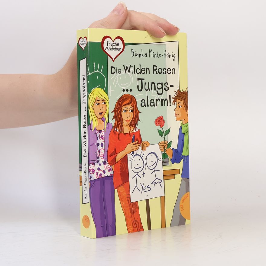 Bianka MinteKönig Die Wilden Rosen ... Jungsalarm!